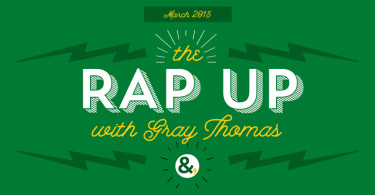 the rap up with gray thomas